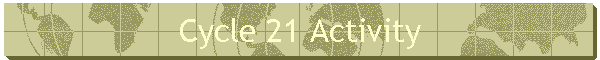 Cycle 21 Activity