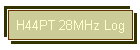 H44PT 28MHz Log